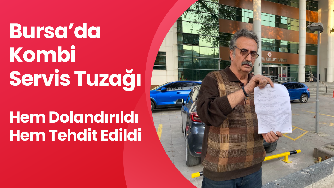 Bursa’da İnternette bulduğu sahte kombi servisi dolandırdığı yetmezmiş gibi birde tehdit etti